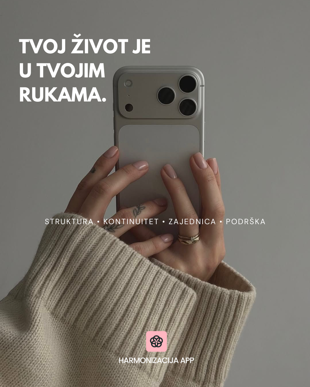 Tvoj život je u tvojim rukama.